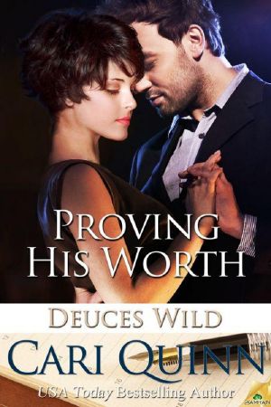 [Deuces Wild 03] • Proving His Worth